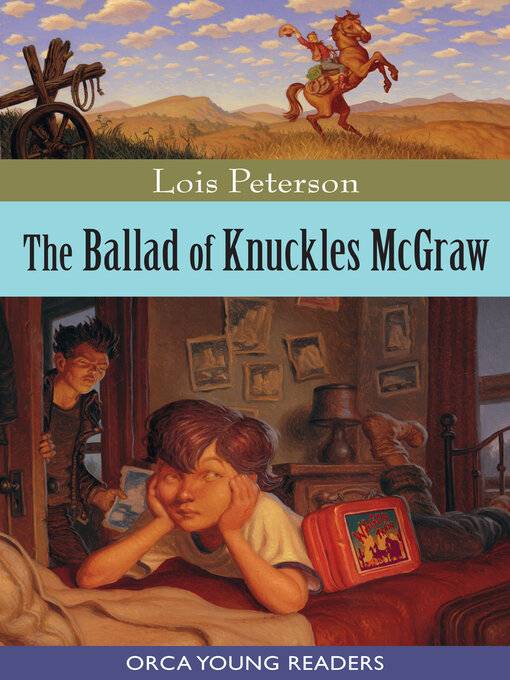 Title details for The Ballad of Knuckles McGraw by Lois Peterson - Wait list